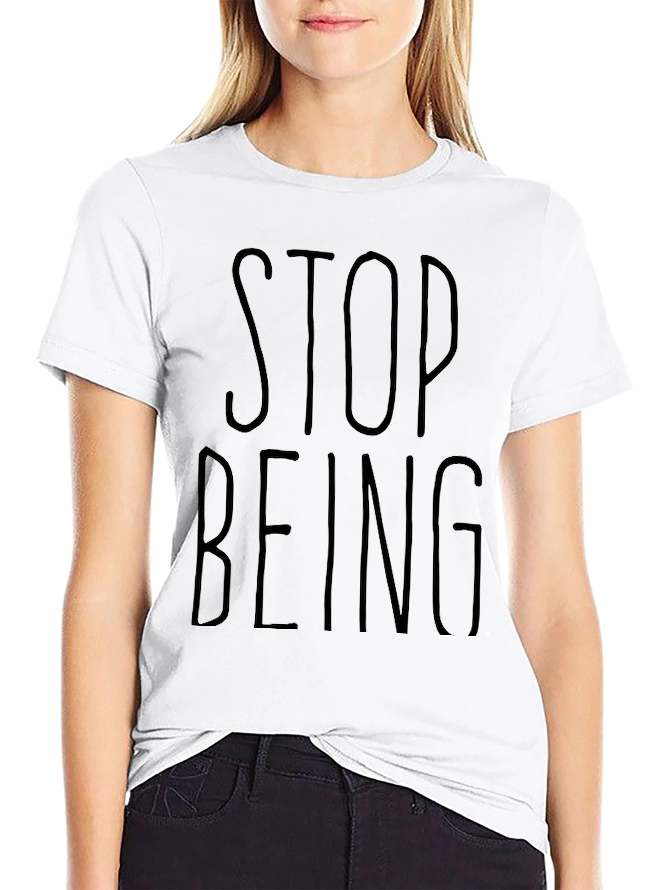 Black Stop Being T-Shirt - Casual Black Graphic Tee view 9