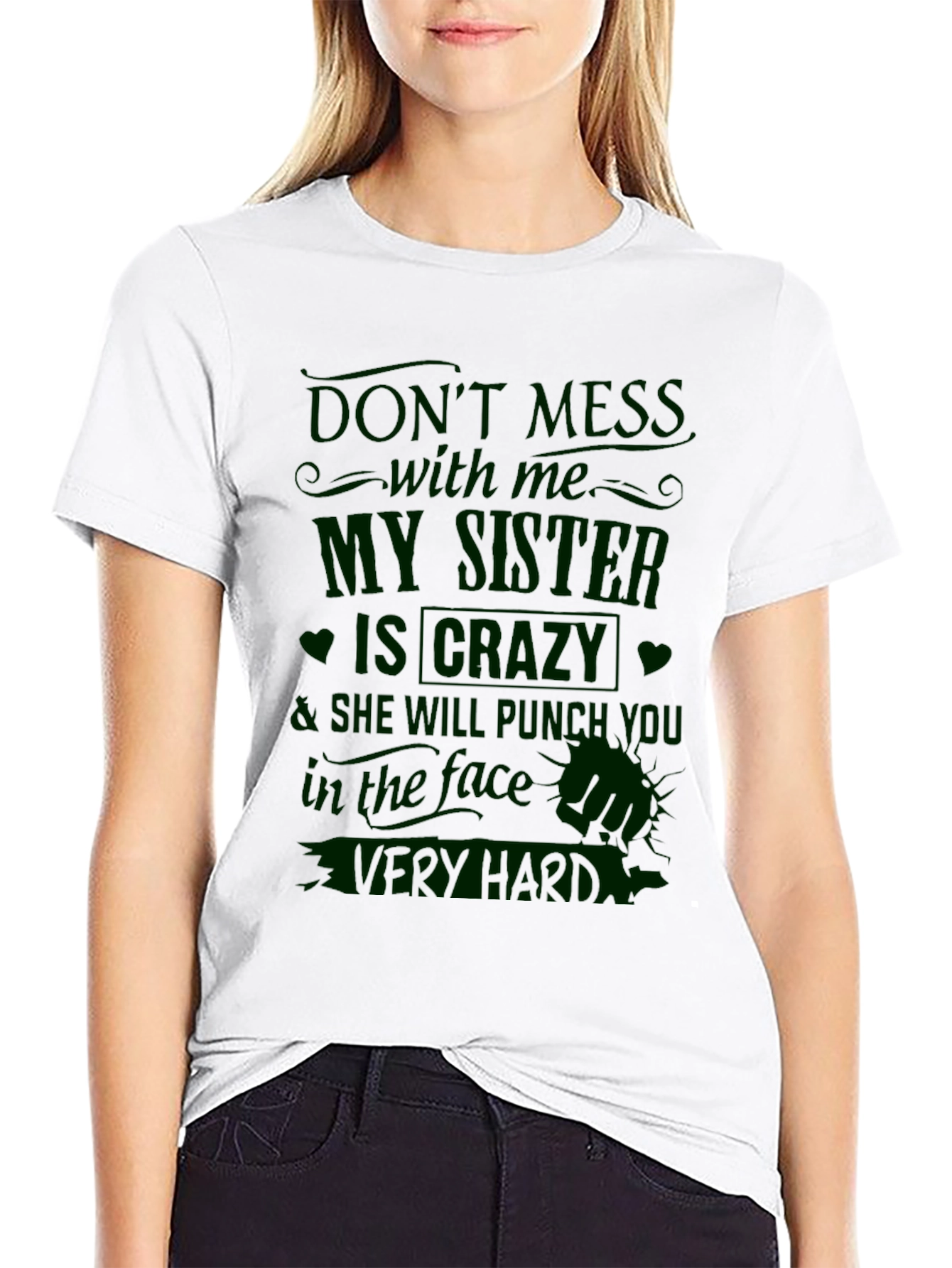 Black Crazy Sister T-Shirt - Funny Novelty Tee view 9