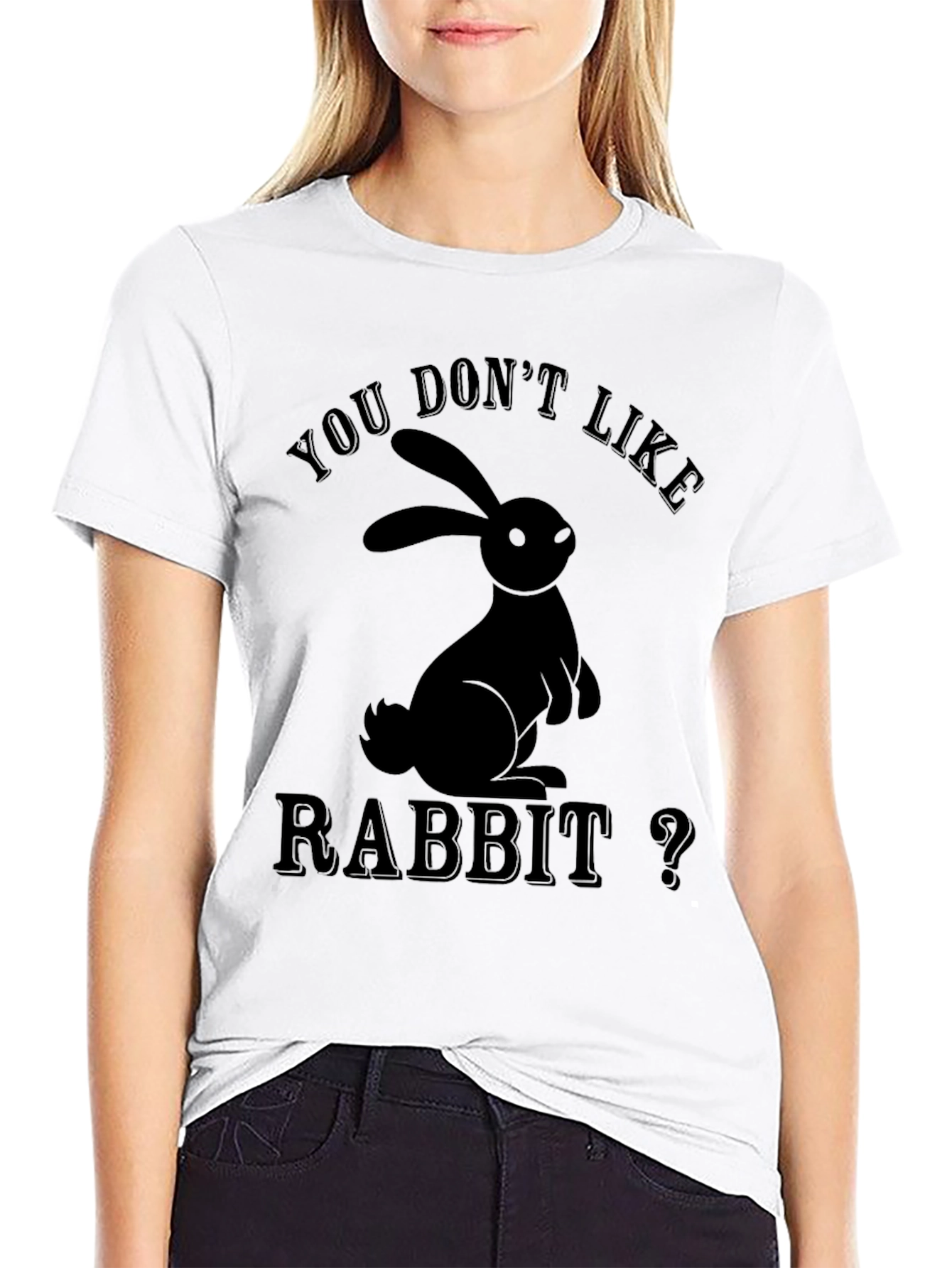 Black You Don't Like Rabbit? Graphic T-Shirt view 9
